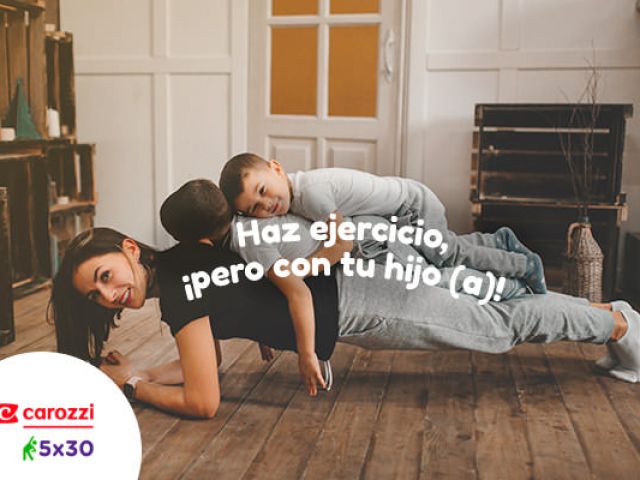 Haz ejercicio 5×30, ¡pero con tu hijo (a)!