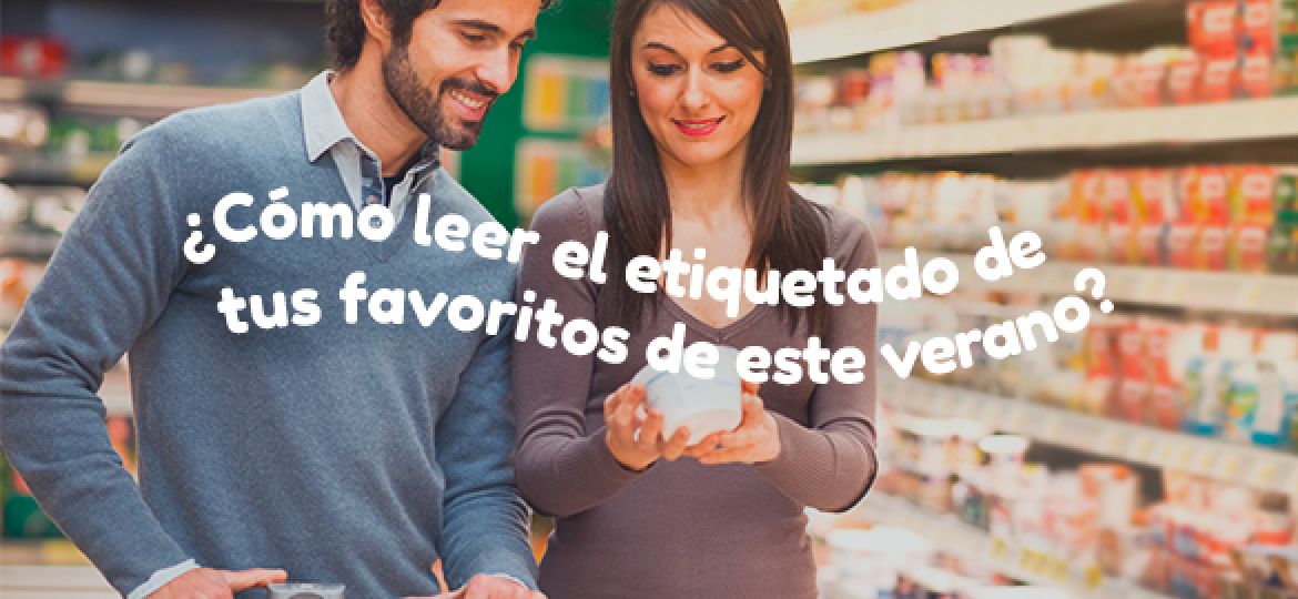 Tabla nutricional: ¿Cómo leer el etiquetado de tus alimentos favoritos de este verano?